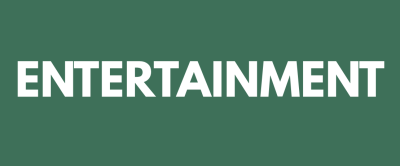 The word 'ENTERTAINMENT' in bold white text on a green background.
